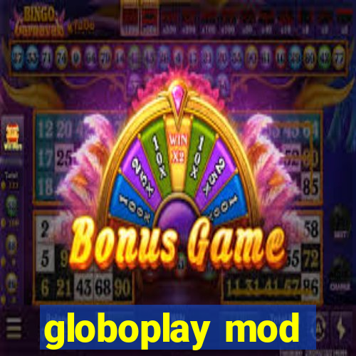 globoplay mod